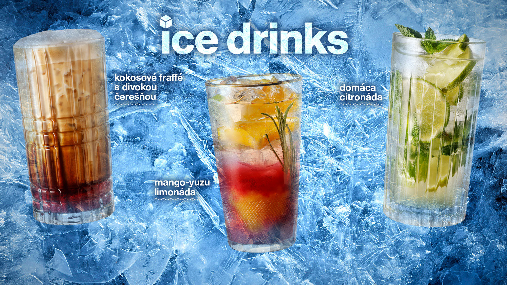Ice drinks